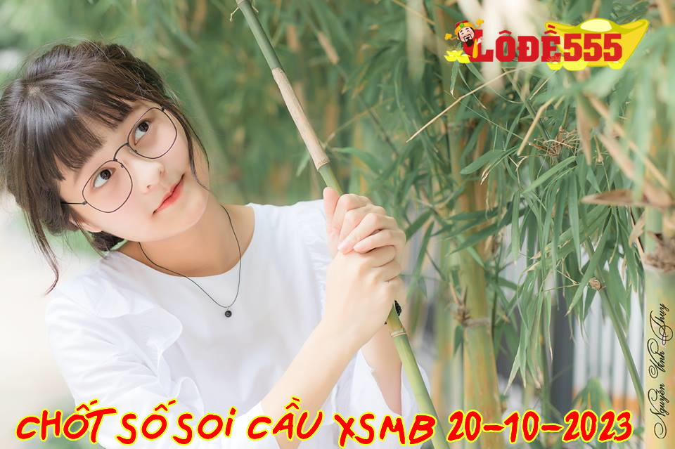  Soi Cầu XSMB 20-10-2023 | Dự Đoán Kết Quả Xổ Số Miền Bắc